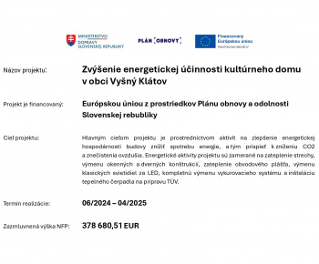 Projekty / Zvýšenie energetickej účinnosti kultúrneho domu v obci Vyšný Klátv - foto